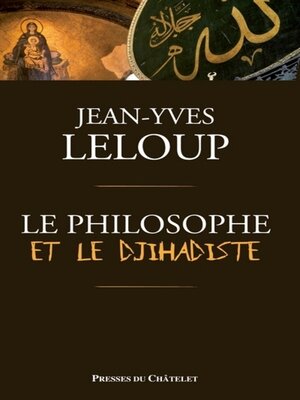 cover image of Le philosophe et le djihadiste